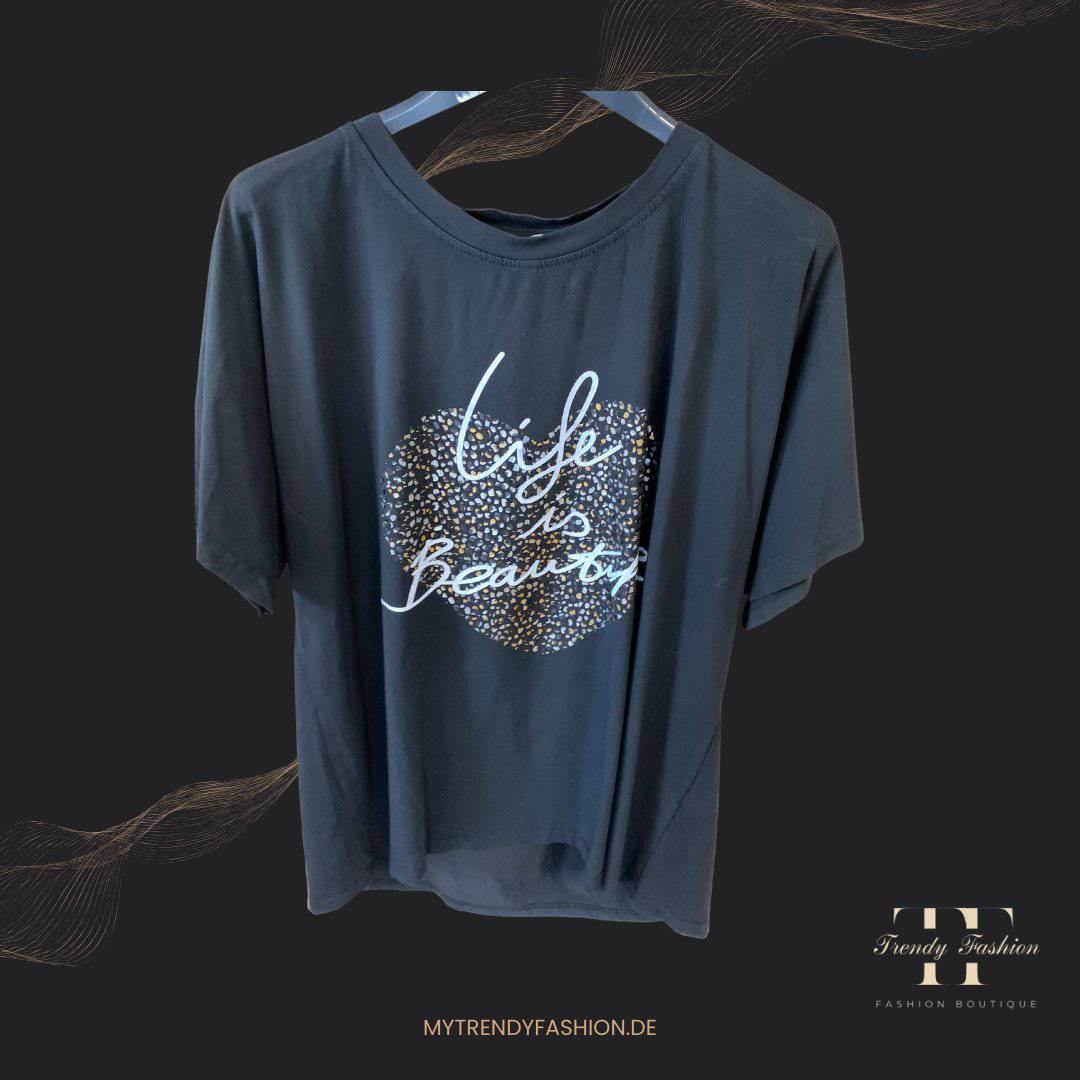 Shirt - Life is Beautiful - Trendy Fashion