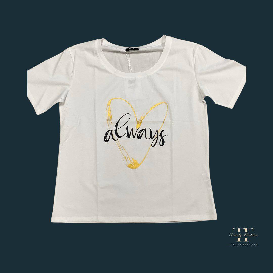 T-Shirt (Always) - Trendy Fashion