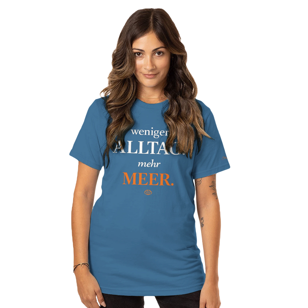 Damen Shirt Weniger Alltag Mehr Meer – Bio-Baumwolle Meeresshirt Statement-Shirt